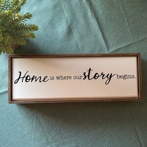 “Home is where our Story begins” Wood Framed Sign